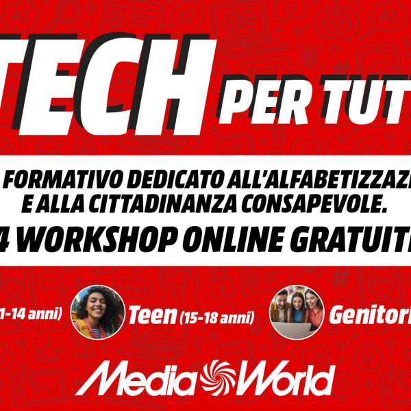 MediaWorld amplia Tech Inclusion: al via Tech per Tutti con quattro workshop gratuiti dedicati alle competenze digitali.